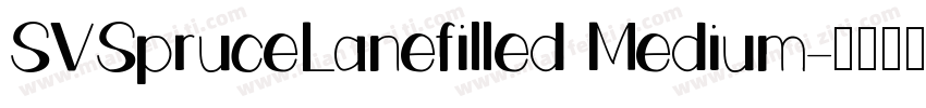 SVSpruceLanefilled Medium字体转换